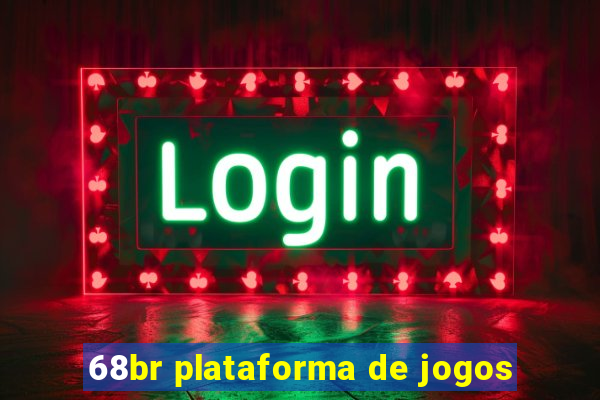 68br plataforma de jogos